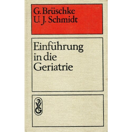 Einfuhrung in die Geriatrie