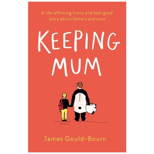 Gould-Bourn James "Keeping Mum"