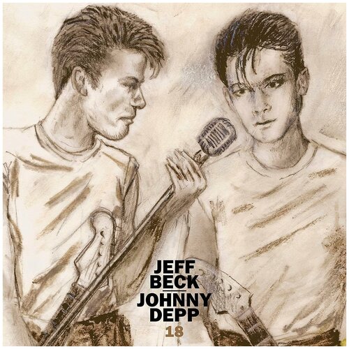 Виниловая пластинка Jeff Beck & Johnny Depp. 18 (LP) jeff beck jeff beck johnny depp 18