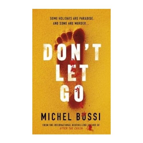 Bussi Michel "Don`t let go"