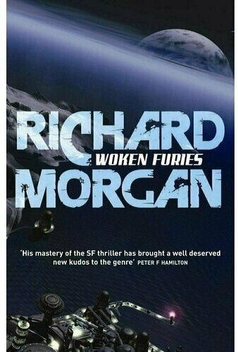 Woken Furies (Richard Morgan) - фото №1