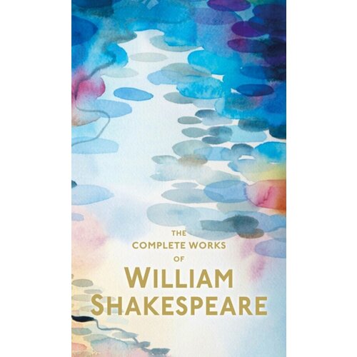 William Shakespeare "The Complete Works of William Shakespeare" офсетная
