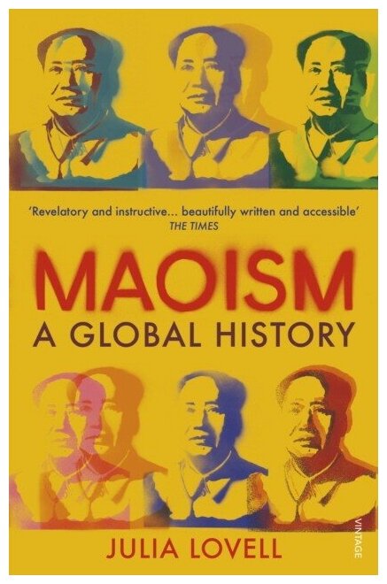 Maoism. A Global History (Lovell Julia) - фото №2