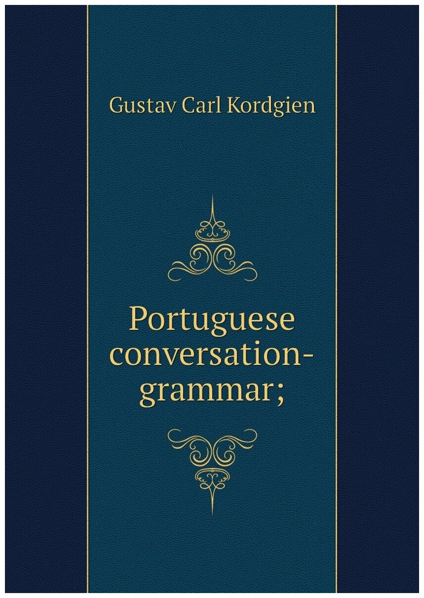 Portuguese conversation-grammar;