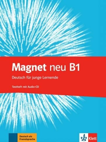 Magnet neu B1. Deutsch für junge Lernende. Testheft mit Audio-CD - фото №1