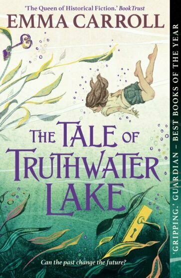 Emma Carroll - The Tale of Truthwater Lake