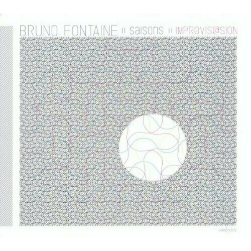 AUDIO CD Bruno Fontaine - Saisons / Improvisasion. 1 CD