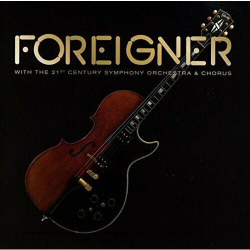 AUDIO CD FOREIGNER - 21st Century Orchestra