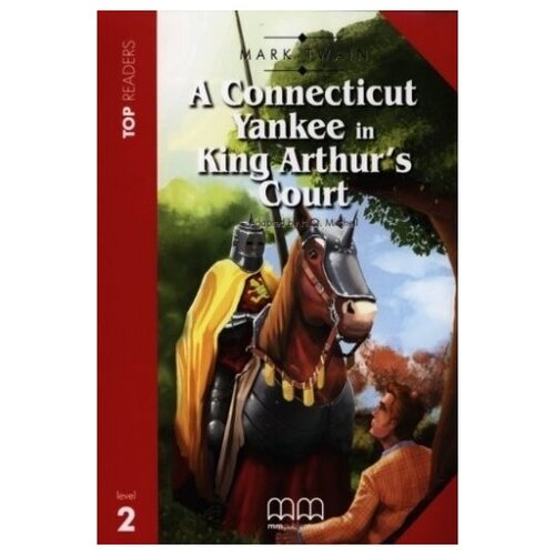 Connecticut Yankee Student's Book (Incl. Glossary)