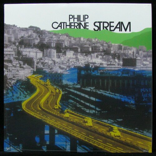 Виниловая пластинка Audio Clarity Philip Catherine – Stream
