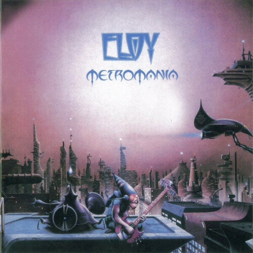 Eloy CD Eloy Metromania eloy виниловая пластинка eloy echoes from the past