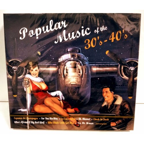 Popular Music of the 30`s - 40`s 2 CD (Популярная музыка 30-40 х) фокстрот танцевальная музыка 30 40 х cd