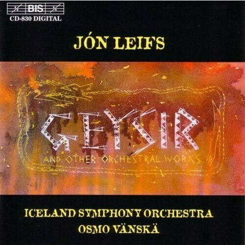 AUDIO CD Leifs - Geysir and other orchestral works audio cd holbrooke orchestral works 1 cd