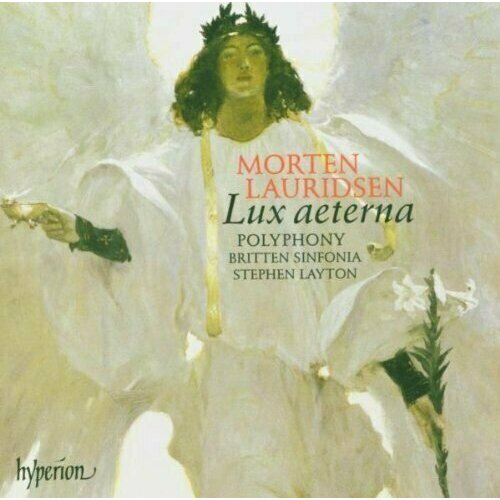 Lauridsen: Lux aeterna. Polyphony, Britten Sinfonia, Stephen Layton (conductor) lauridsen lux aeterna polyphony britten sinfonia stephen layton conductor