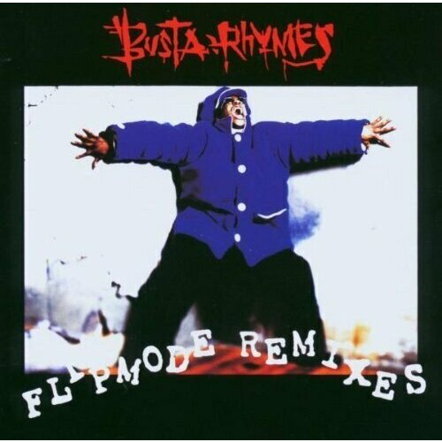 AUDIO CD Busta Rhymes: Flipmode Remixes