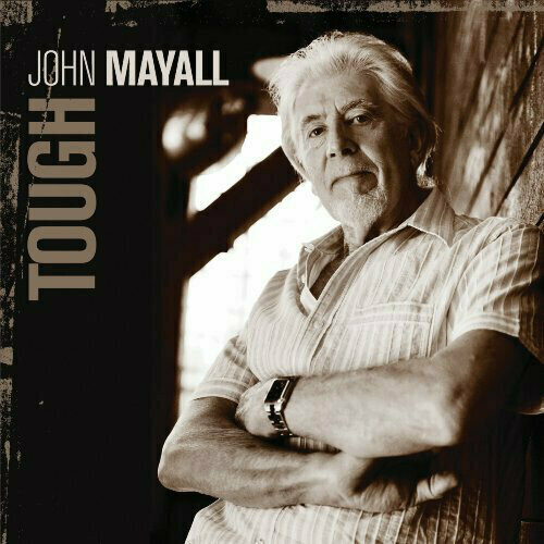 Виниловая пластинка John Mayall - Tough - 180 gram Vinyl. 1 LP