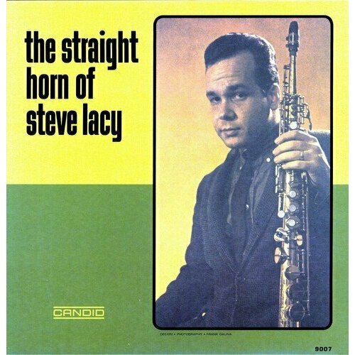 Виниловая пластинка Steve Lacy - The Straight Horn of Steve Lacy - Vinyl