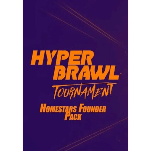 HyperBrawl Tournament - Homestars Founder Pack DLC (Steam; PC; Регион активации РФ, СНГ) dungeons map pack dlc steam pc регион активации рф снг