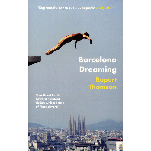 Barcelona Dreaming | Thomson Rupert