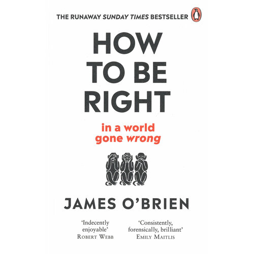 How to be Right. in a world gone wrong | O`Brien James