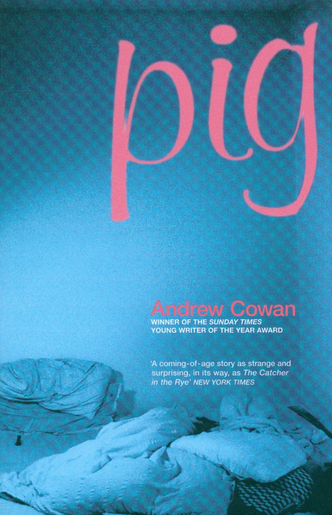 Pig / Cowan Andrew / Книга на Английском - фото №1