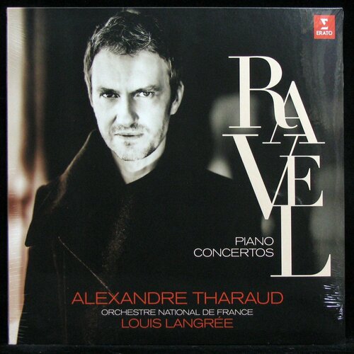 Виниловая пластинка Erato Alexandre Tharaud / Louis Langree / Orchestre National De France – Ravel: Piano Concertos warner music emmanuel pahud orchestre national de france alexandre desplat airlines lp