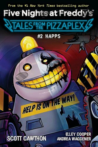 Изображение товара Scott Cawthon. Five Nights at Freddy's Happs Tales from the Pizzaplex 2 Пять ночей у Фредди Хаппс Сказки из пиццерии 2 / Книги на английском языке