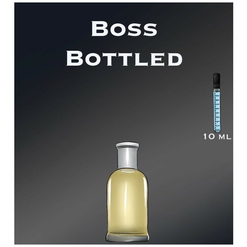 Мужские духи, мужской парфюм crazyDanKos Boss bottled (спрей 10 мл) мужские духи мужской парфюм crazydankos boss bottled спрей 30 мл