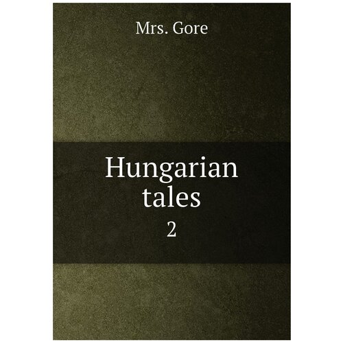 Hungarian tales. 2