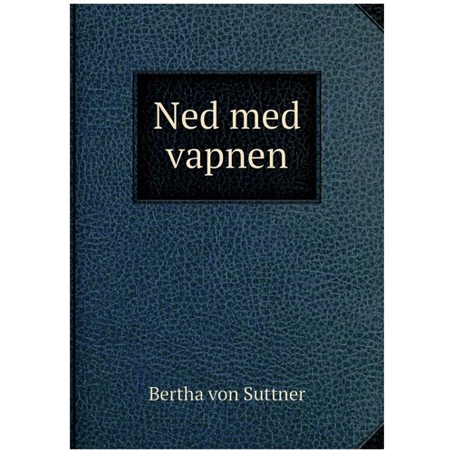 Ned med vapnen