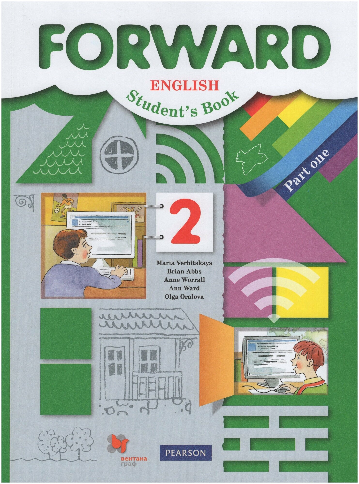 Английский язык. 2 класс. Учебник. В 2-х частях. Часть 1 / Эббс Б Вербицкая М. В Уорелл Э Уорд Э Оралова О. В. / 2021