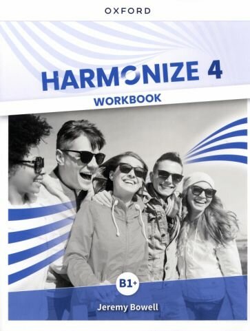 Harmonize. Level 4. Workbook (Bowell Jeremy) - фото №1