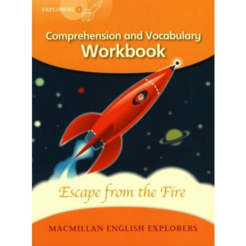 Explorers 4: Escape from the Fire - Workbook