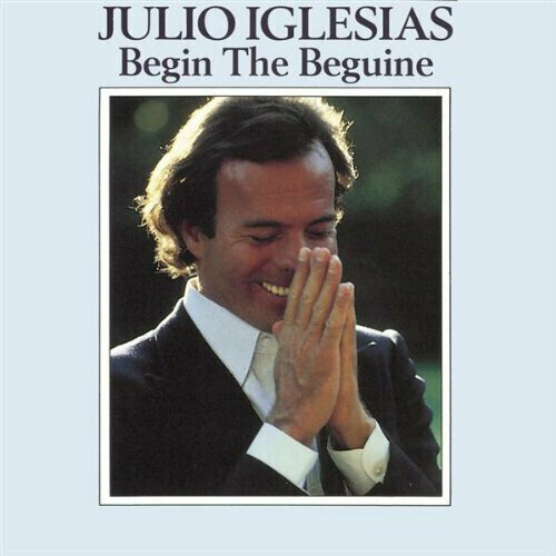 AUDIO CD Julio Iglesias - Begin the Beguine