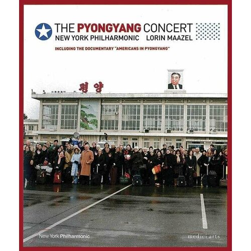 Blu-ray New York Philharmonic - The Pyongyang Concert (Blu-ray) (1 BR)