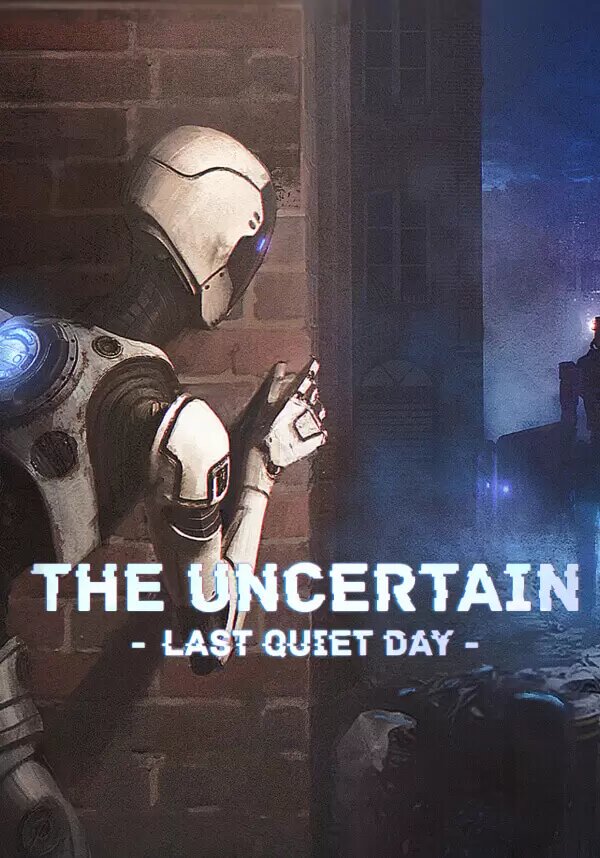 The Uncertain: Last Quiet Day (Ключ Steam/PC) Регион: РФ