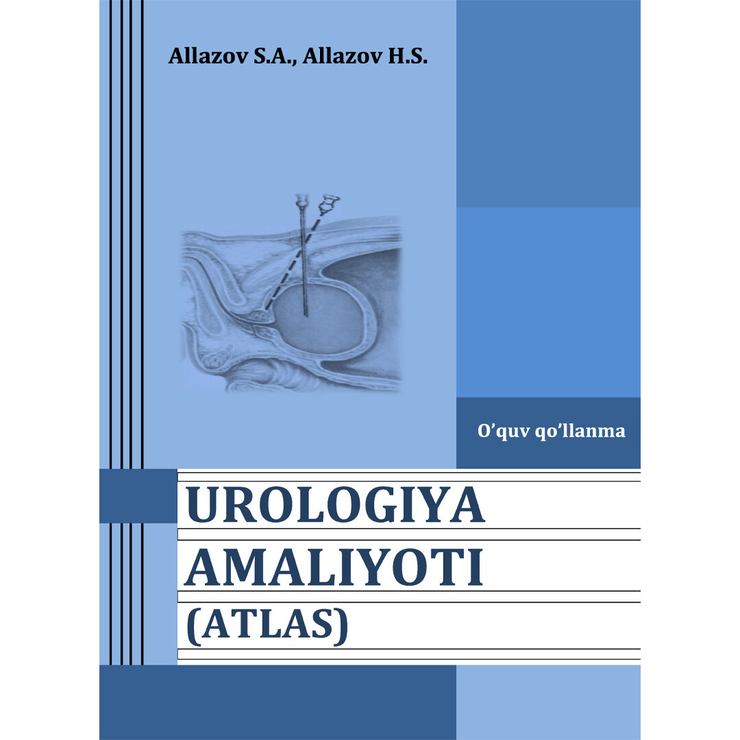 Урология Амалиёти (Atlas) ув лланма. S. A. Аллазов, Ҳ. S. Аллазов