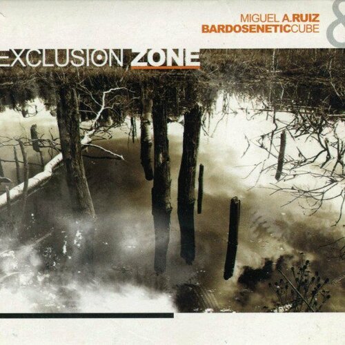 Компакт-диск Warner Miguel A. Ruiz & Bardoseneticcube – Exclusion Zone