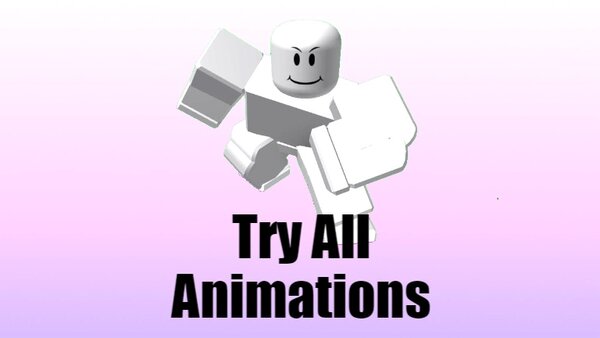 Roblox Try All Animation