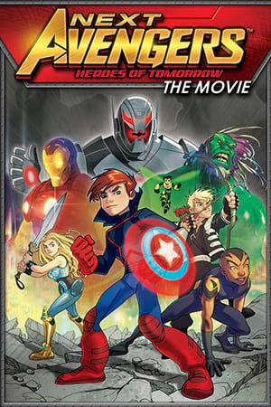 Постер «Новые Мстители: Герои завтрашнего дня»