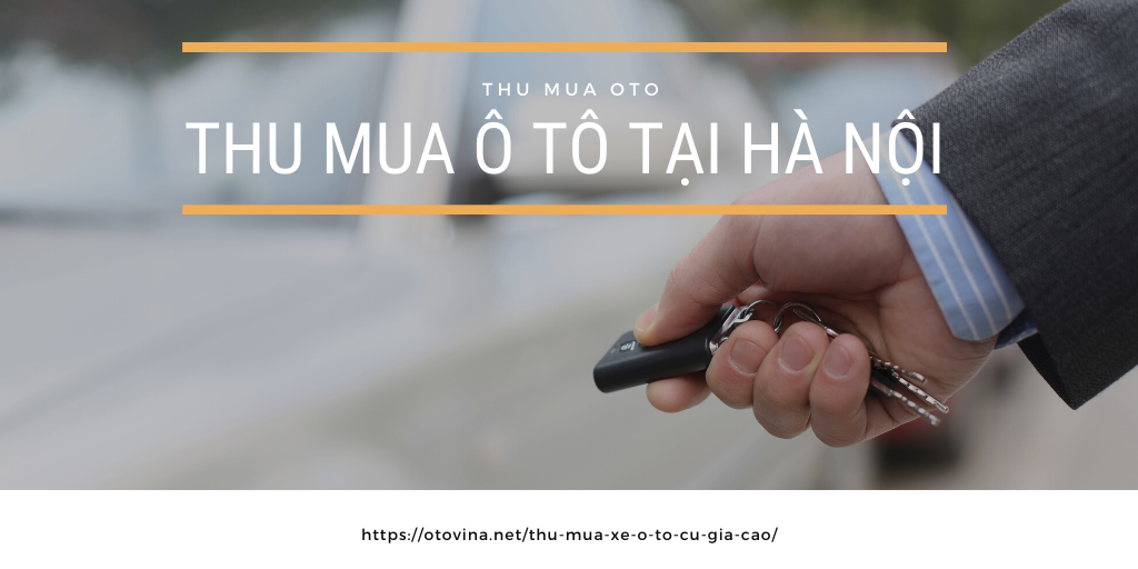 Have you been looking for used cars for sale in Hanoi? If so, we suggest that you check out otovina. Choose from a range of excellent used cars for sale at otovina.
https://otovina.net/thu-mua-xe-o-to-cu-gia-cao/