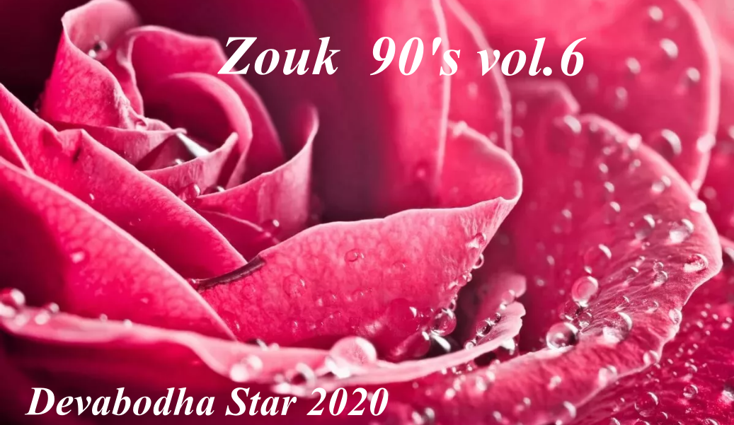 Devabodha presente: Zouk 90's vol.6 2020 S1200