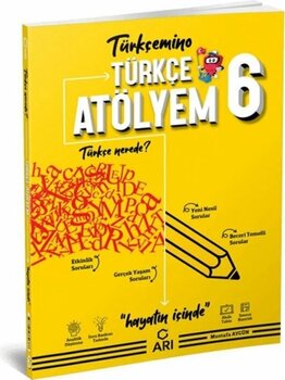 Arı Yayıncılık Türkçe Atölyem 6. Sınıf Ciltsiz Türkçe Kitap