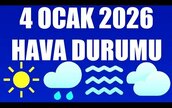 4 Ocak 2026 Hava Durumu (Tüm İllerin Hava Durumu)