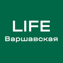 LIFE Варшавская (Москва, Каширский проезд / Котляковский пер.), жилой комплекс в Москве