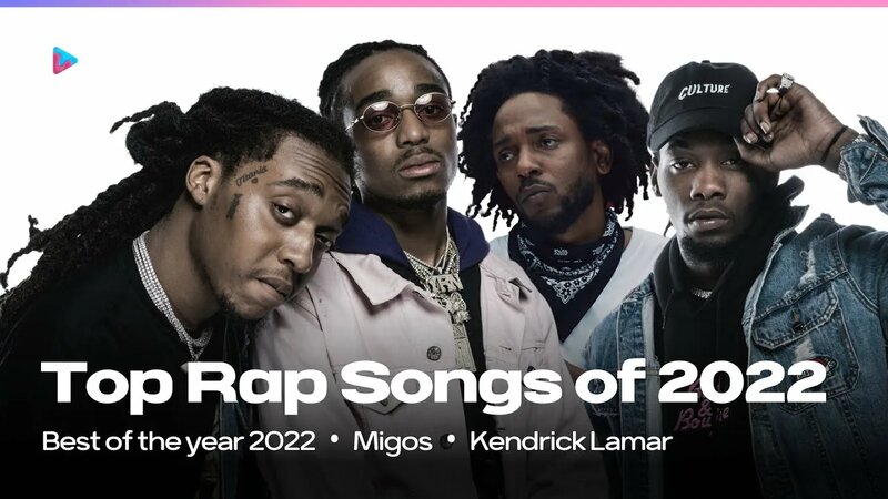 TOP 100 RAP Songs OF 2022 - Kendrick Lamar, Lil Baby, Future and More ...