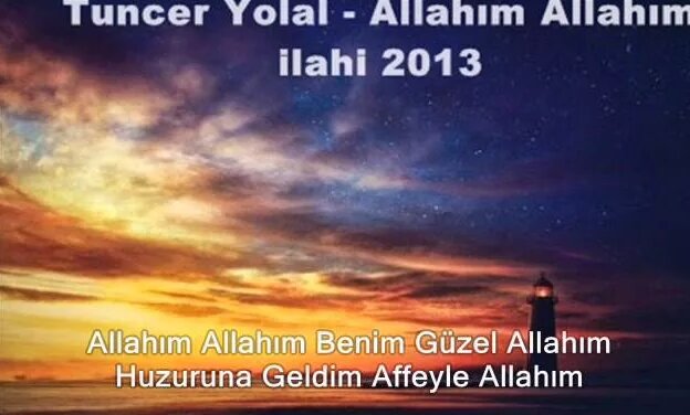 { Allahim Allahim Benim Güzel Allahim } ilahi sözleri - Yandex Video ...