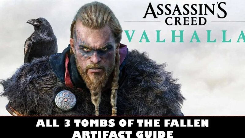 Assassin's Creed Valhalla | ALL Tombs Of The Fallen Artifacts Guide ...