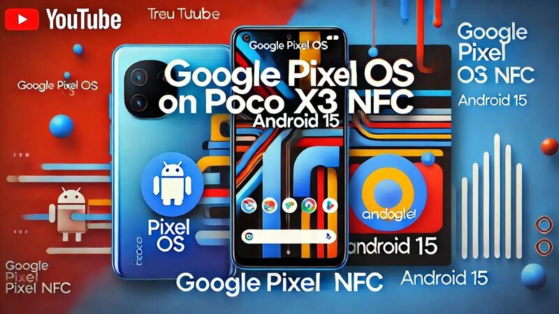Google Pixel OS Android 15 Poco X3 & Poco X3 NFC - Yandex Video aramada ...