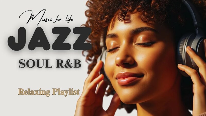 Smooth Jazz & R&B Soul – Relaxing Jazz Music for Slow Evenings and Calm ...